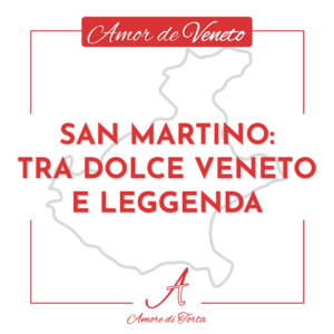 San Martino: tra dolce veneto e leggenda